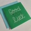 Green Good Luck, Wishing You Luck, Greetings Card, with Envelope
