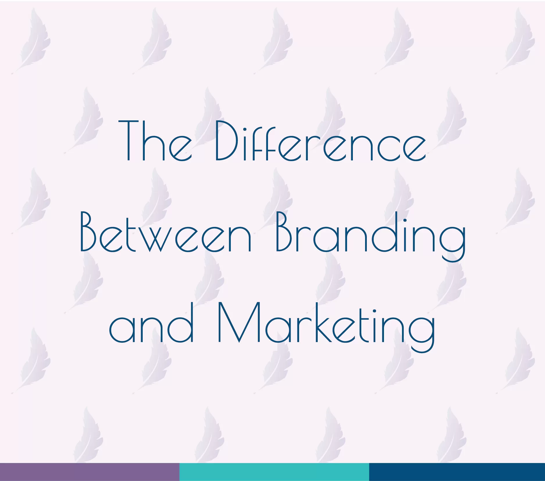 The Difference Between Branding and Marketing, used in a blog post talking about The Difference Between Branding and Marketing